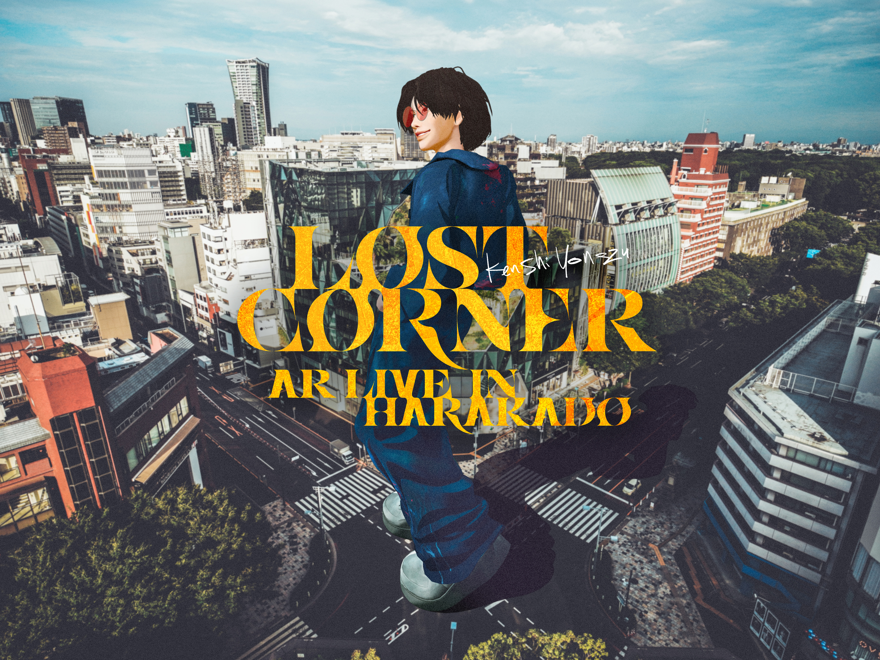 LOST CORNER AR LIVE in HARAKADO | 米津玄師 official site